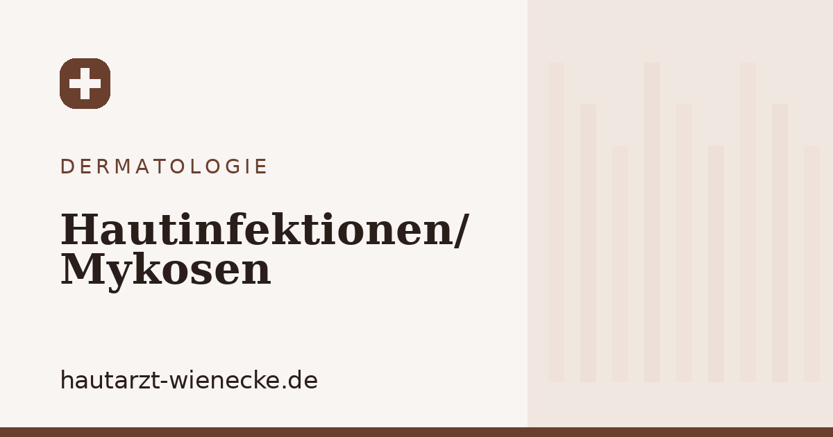 Hautinfektionen / Mykosen